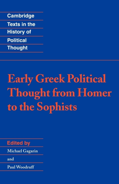 Book cover of: Early Greek Political Thought from Homer to the Sophists