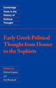 Book cover of: Early Greek Political Thought from Homer to the Sophists