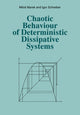 Book cover of: Chaotic Behaviour of Deterministic Dissipative Systems. By: Miloš Marek