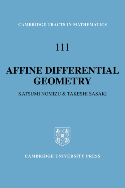 Book cover of: Affine Differential Geometry. By: Katsumi Nomizu