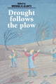 Book cover of: Drought Follows the Plow. By: Michael H. Glantz