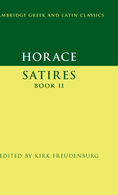 Book cover of: Horace: Satires Book II. By: Kirk Freudenburg