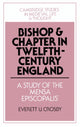 Book cover of: Bishop and Chapter in Twelfth-Century England
