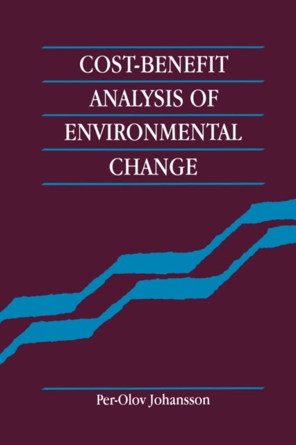 Book cover of: Cost-Benefit Analysis of Environmental Change