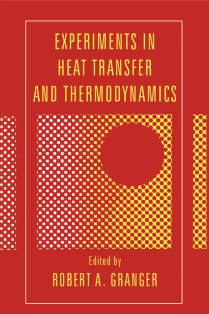 Book cover of: Experiments in Heat Transfer and Thermodynamics