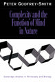 Book cover of: Complexity and the Function of Mind in Nature