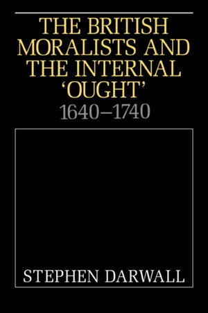 British Moralists and the Internal 'Ought'