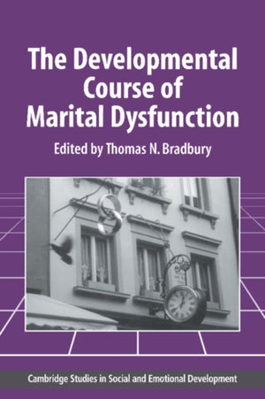 Developmental Course of Marital Dysfunction