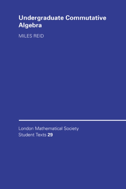 Book cover of: Undergraduate Commutative Algebra