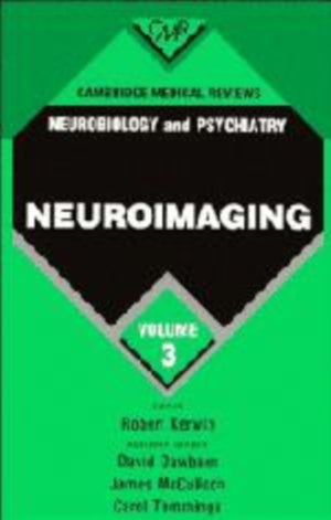 Cambridge Medical Reviews: Neurobiology and Psychiatry: Volume 3