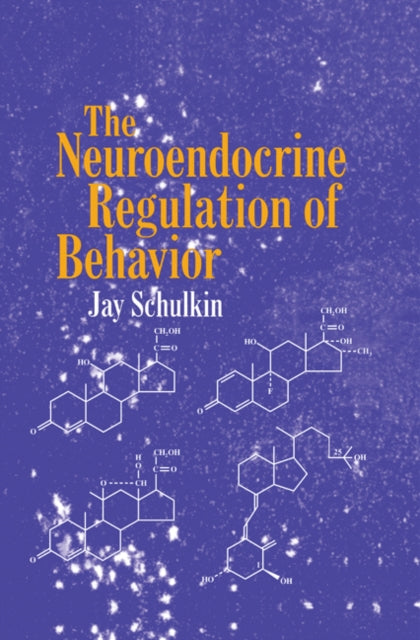 Book cover of: Neuroendocrine Regulation of Behavior