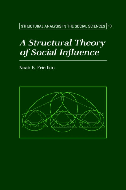 Book cover of: Structural Theory of Social Influence