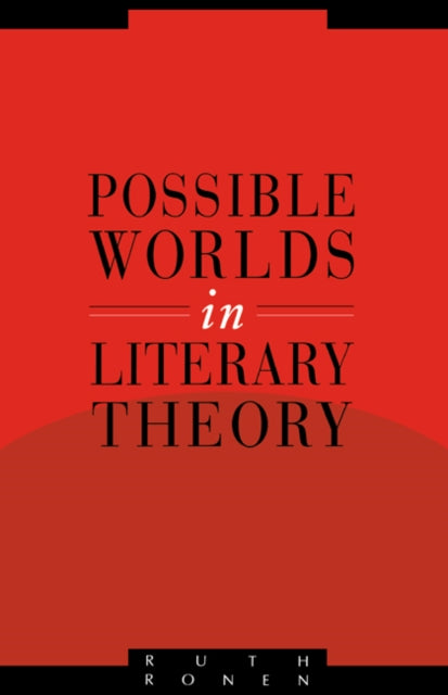 Book cover of: Possible Worlds in Literary Theory