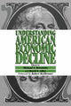 Book cover of: Understanding American Economic Decline