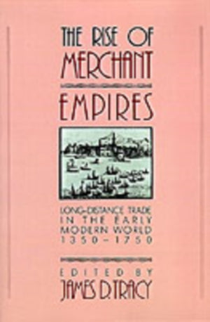 The Rise of Merchant Empires