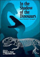 Book cover of: In the Shadow of the Dinosaurs