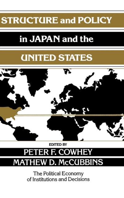 Book cover of: Structure and Policy in Japan and the United States