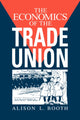 Book cover of: Economics of the Trade Union