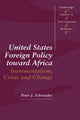 Book cover of: United States Foreign Policy toward Africa. By: Peter J. Schraeder