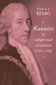 Book cover of: Kaunitz and Enlightened Absolutism 1753–1780