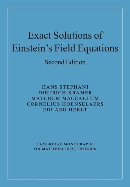 Book cover of: Exact Solutions of Einstein's Field Equations