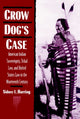 Book cover of: Crow Dog's Case