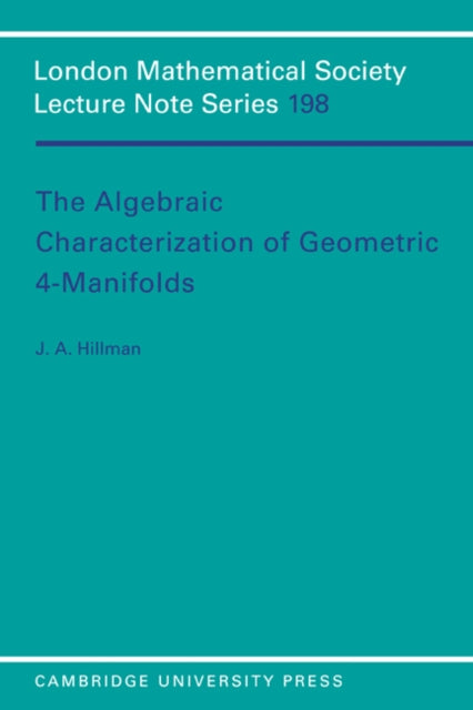 Book cover of: Algebraic Characterization of Geometric 4-Manifolds