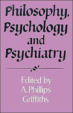 Philosophy, Psychology and Psychiatry