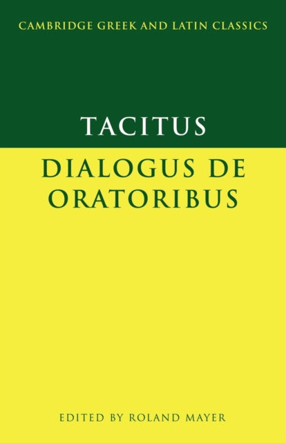 Book cover of: Tacitus: Dialogus de oratoribus