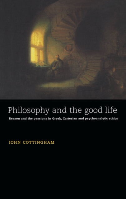 Book cover of: Philosophy and the Good Life