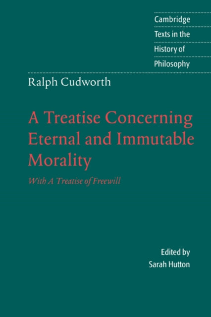 Book cover of: Ralph Cudworth: A Treatise Concerning Eternal and Immutable Morality