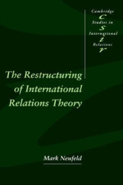Book cover of: Restructuring of International Relations Theory