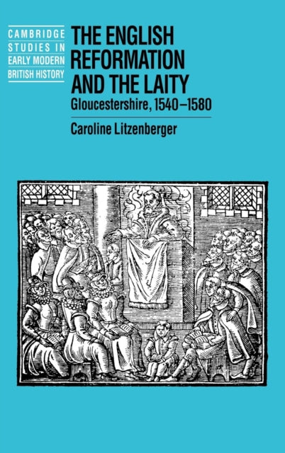 Book cover of: English Reformation and the Laity. By: Caroline Litzenberger