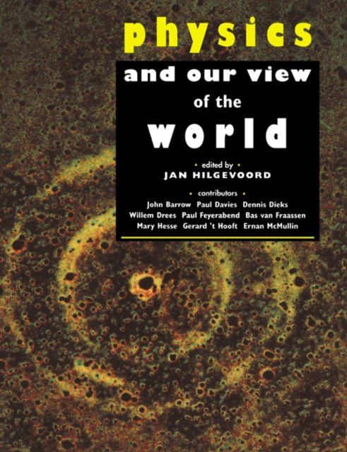 Book cover of: Physics and our View of the World