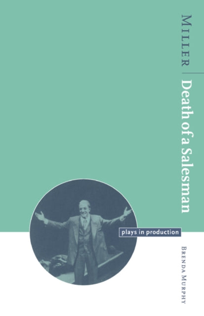 Book cover of: Miller: Death of a Salesman. By: Brenda Murphy