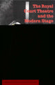 Book cover of: Royal Court Theatre and the Modern Stage