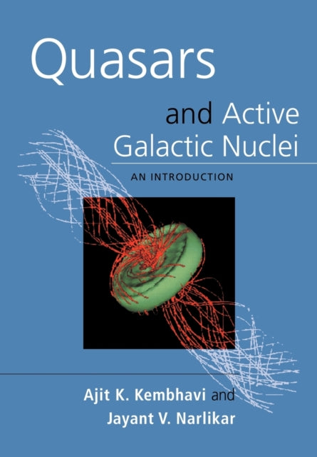 Book cover of: Quasars and Active Galactic Nuclei. By: Ajit K. Kembhavi