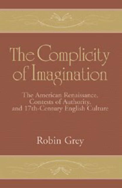 Book cover of: Complicity of Imagination