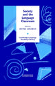 Book cover of: Society and the Language Classroom