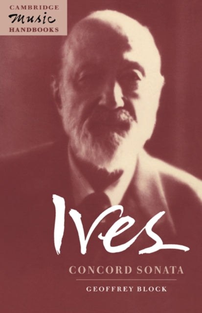 Book cover of: Ives: Concord Sonata