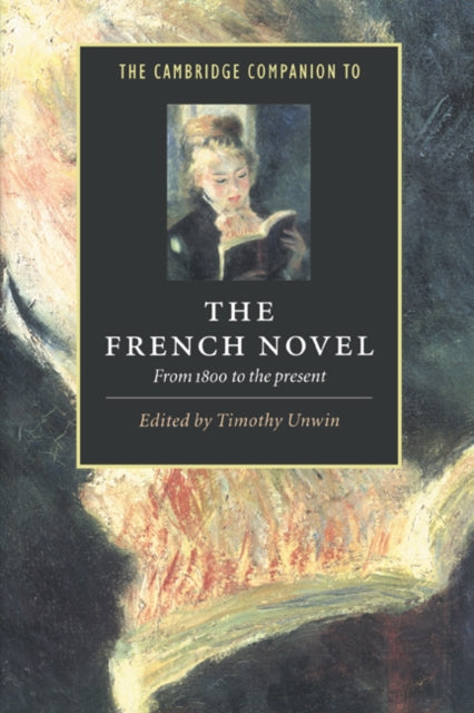 Book cover of: Cambridge Companion to the French Novel. By: Timothy Unwin