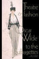 Book cover of: Theatre and Fashion. By: Joel H. Kaplan
