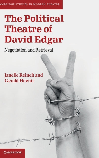 Book cover of: Political Theatre of David Edgar. By: Janelle G. Reinelt