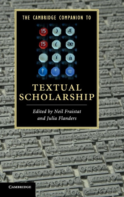 Book cover of: Cambridge Companion to Textual Scholarship. By: Neil Fraistat