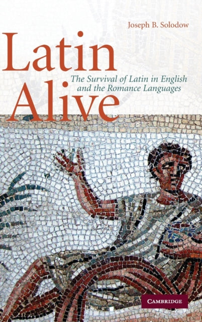 Book cover of: Latin Alive. By: Joseph B. Solodow
