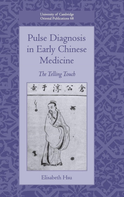 Book cover of: Pulse Diagnosis in Early Chinese Medicine. By: Elisabeth Hsu