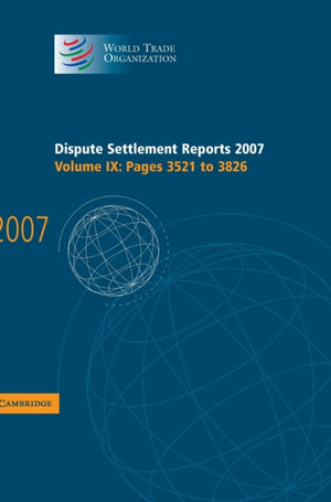 Dispute Settlement Reports 2007: Volume 9, Pages 3521-3826