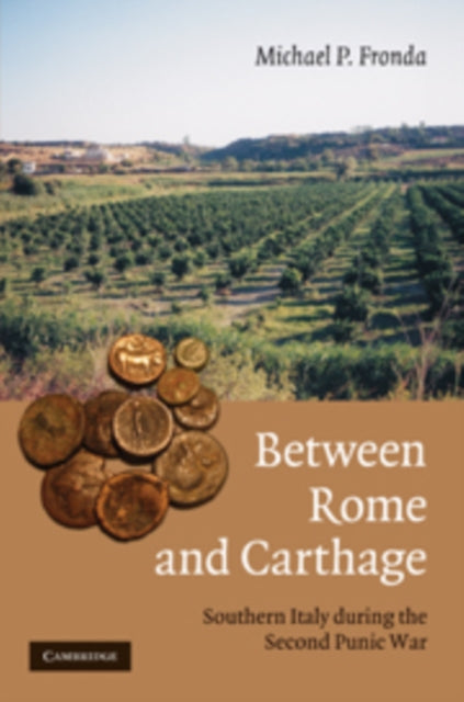 Book cover of: Between Rome and Carthage. By: Michael P. Fronda