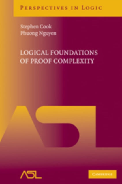 Book cover of: Logical Foundations of Proof Complexity. By: Stephen Cook