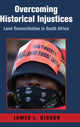 Book cover of: Overcoming Historical Injustices. By: Gibson, James L.